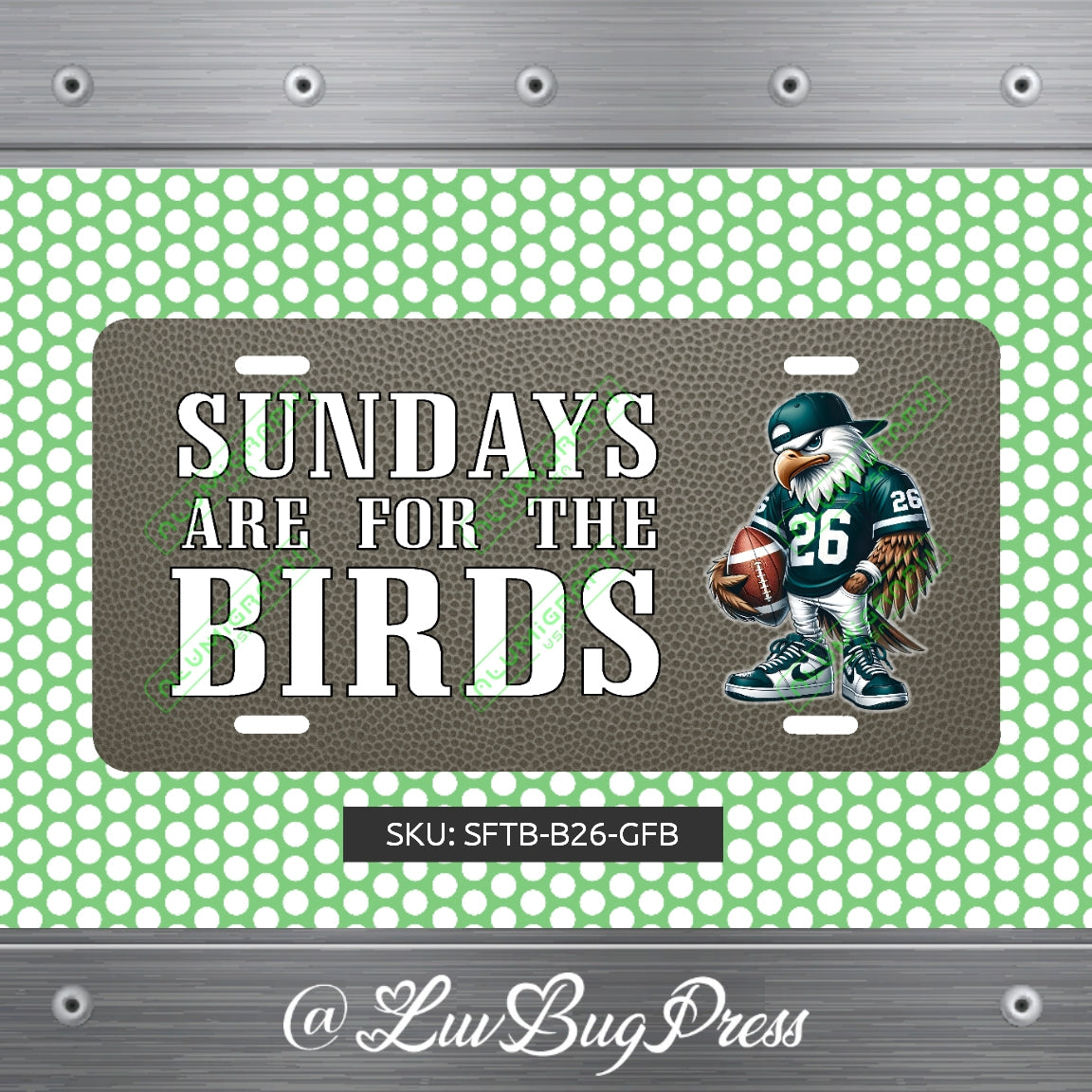 Eagles License Plate: Sundays are for the Birds!
